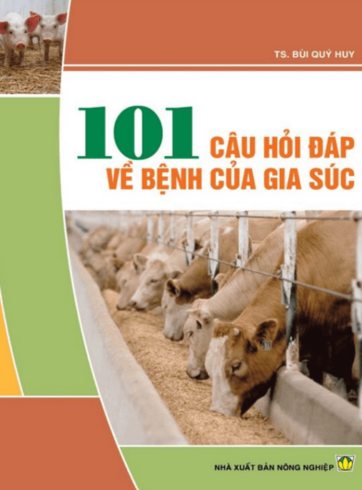 101 Câu Hỏi Đáp Về Bệnh Của Gia Súc –
