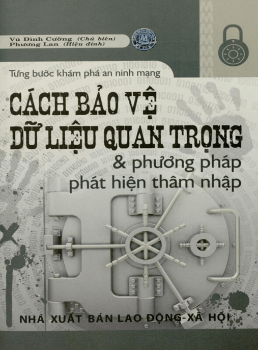 Cách Bảo Vệ Dữ Liệu Quan Trọng Và Phương Pháp Phát Hiện Thâm Nhập –