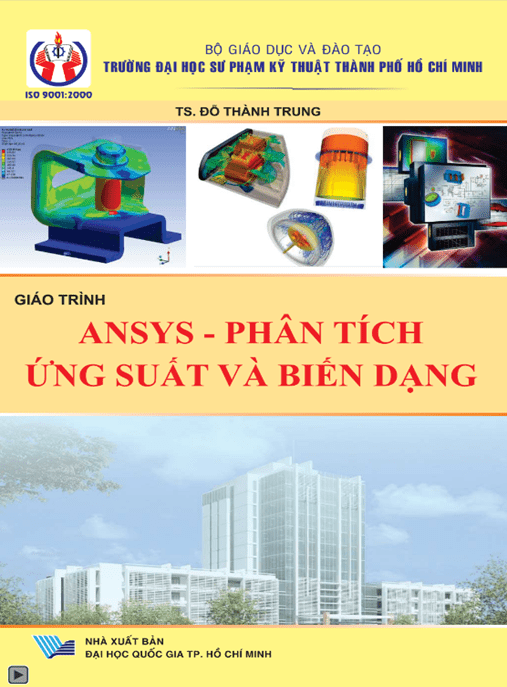 Giáo Trình Ansys – Phân Tích Ứng Suất Và Biến Dạng –