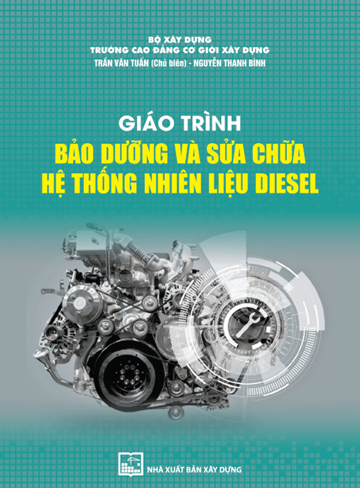 Giáo Trình Bảo Dưỡng Và Sửa Chữa Hệ Thống Nhiên Liệu Diesel