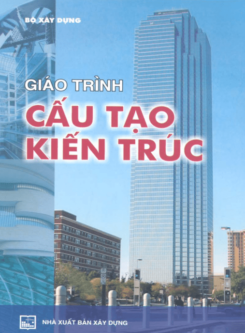 Giáo Trình Cấu Tạo Kiến Trúc –