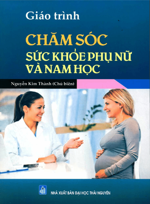 Giáo Trình Chăm Sóc Sức Khỏe Phụ Nữ Và Nam Học –