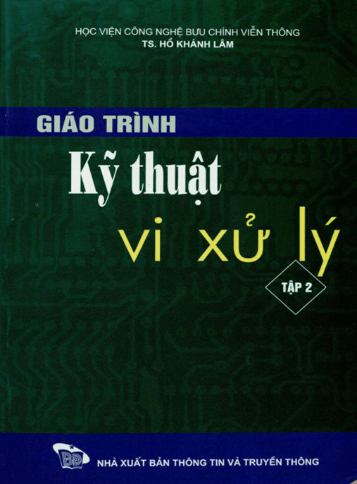 Giáo Trình Kỹ Thuật Vi Xử Lý Tập 2 –