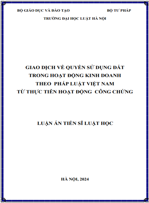 Giao dịch về quyền sử dụng đất trong hoạt động kinh doanh theo pháp luật Việt Nam từ thực tiễn hoạt động công chứng