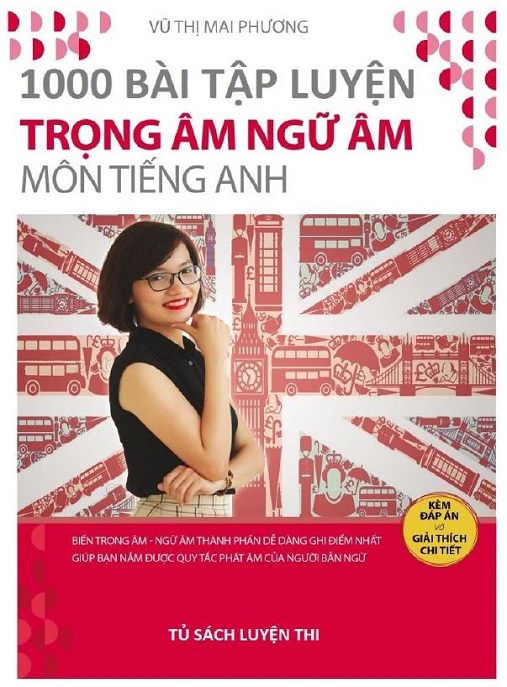 1000 Bài Tập Luyện Trọng Âm Ngữ Âm Môn Tiếng Anh