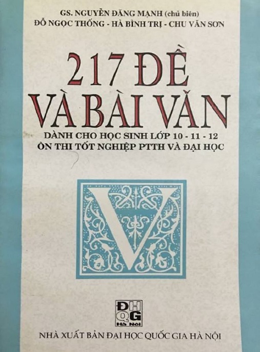 217 Đề Và Bài Văn Dành Cho Học Sinh Lớp 10 11 12 Ôn Thi Tốt Nghiệp Ptth Và Đại Học