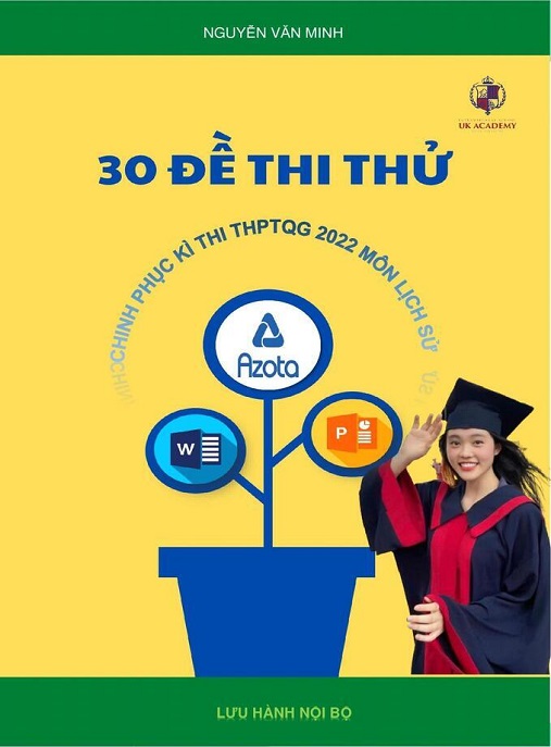 30 Đề Thi Thử Chinh Phục Ký Thi THPTQG 2022 Môn Lịch Sử