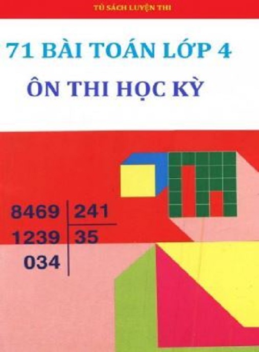 71 Bài Toán Lớp 4 Ôn Thi Học Kỳ