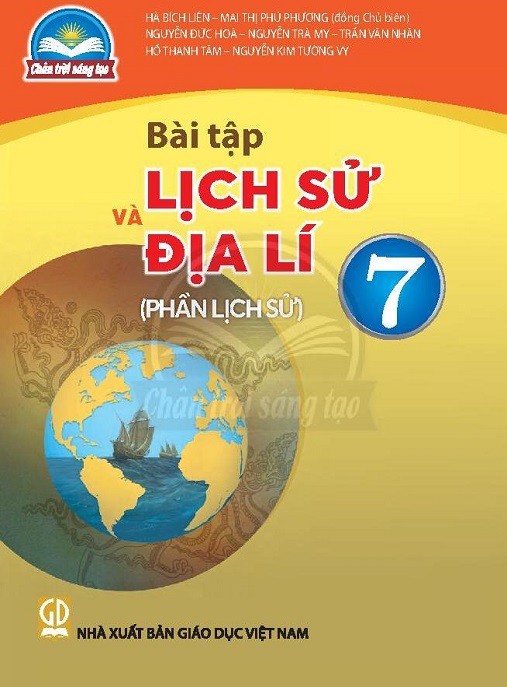 Bài Tập Lịch Sử Và Địa Lý Lớp 7 (Phần Lịch Sử) (Chân Trời Sáng Tạo)