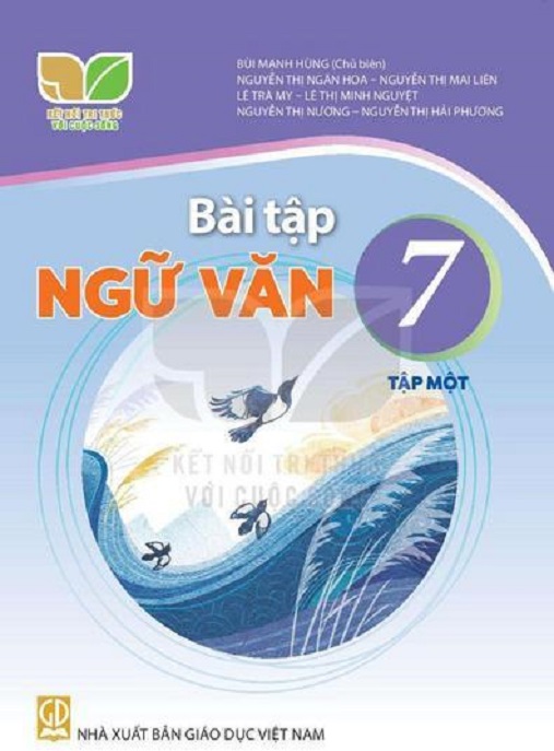 Bài Tập Ngữ Văn Lớp 7 Tập 1 (Kết Nối Tri Thức Với Cuộc Sống)
