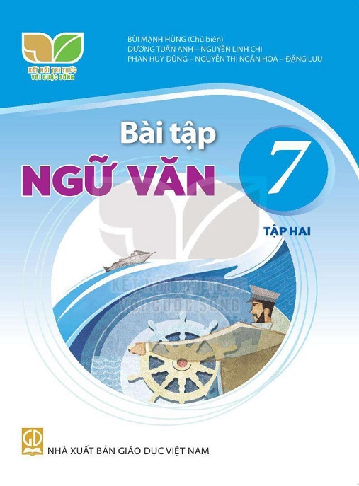 Bài Tập Ngữ Văn Lớp 7 Tập 2 (Kết Nối Tri Thức Với Cuộc Sống)