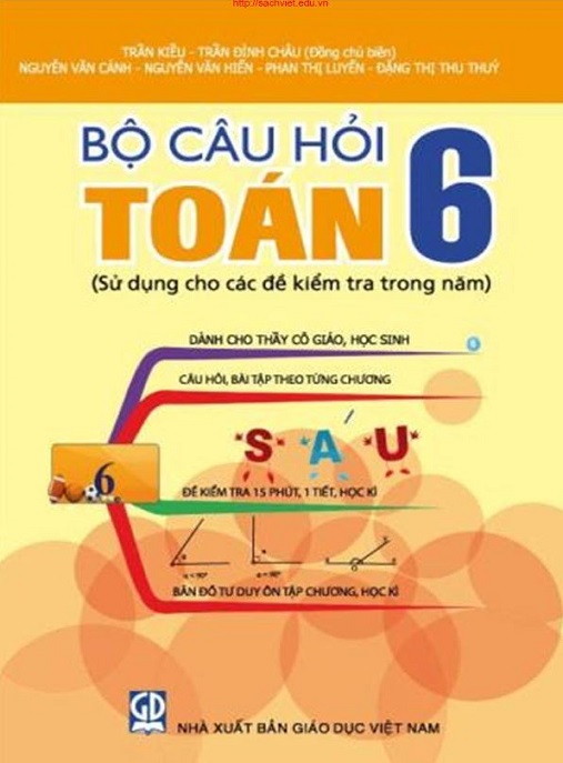 Bộ Câu Hỏi Toán Lớp 6 Sử Dụng Cho Các Đề Kiểm Tra Trong Năm