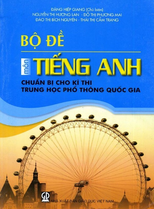 Bộ Đề Tiếng Anh Chuẩn Bị Cho Kỳ Thi Trung Học Phổ Thông Quốc Gia