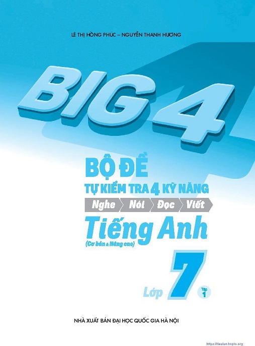 Bộ Đề Tự Kiểm Tra 4 Kỹ Năng Tiếng Anh Lớp 7 Tập 1