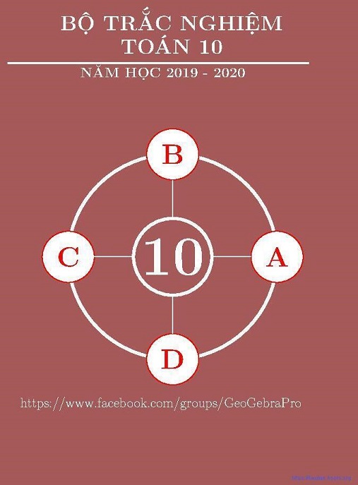 Bộ Trắc Nghiệm Toán Lớp 10 Năm Học 2019 2020