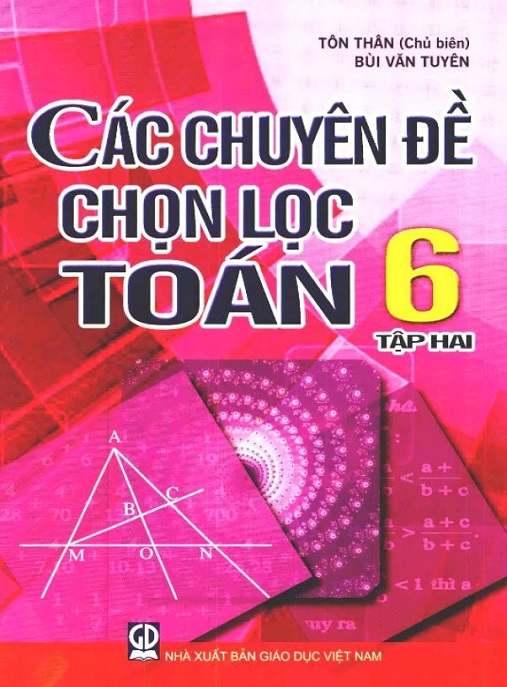 Các Chuyên Đề Chọn Lọc Toán Lớp 6 Tập 2