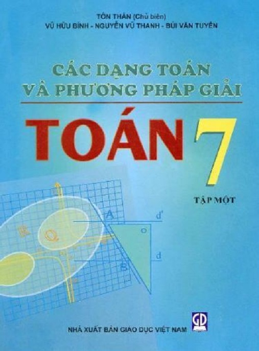 Các Dạng Toán Và Phương Pháp Giải Toán Lớp 7 Tập Một