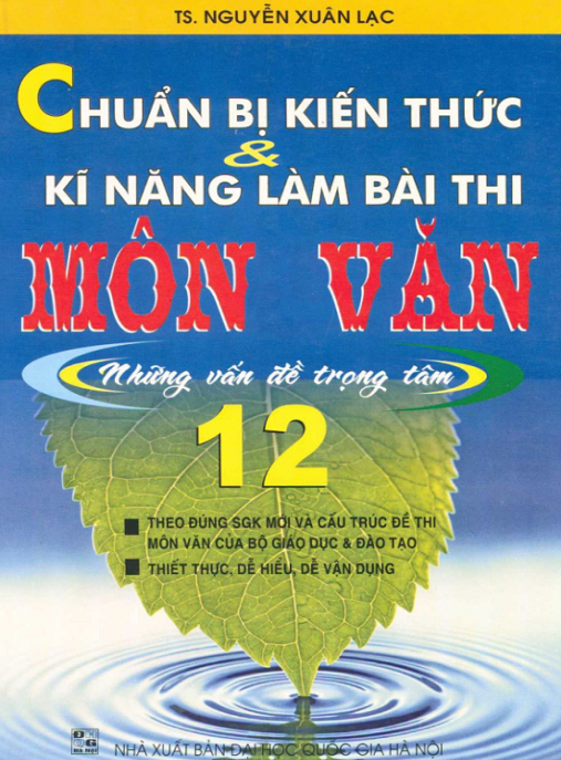 Chuẩn Bị Kiến Thức Và Kỹ Năng Làm Bài Thi Môn Văn Lớp 12