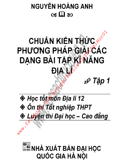 Chuẩn Kiến Thức Và Phương Pháp Giải Các Dạng Bài Tập Kĩ Năng Địa Lý Tập 1