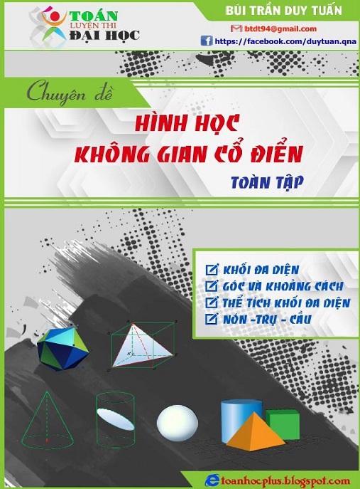 Chuyên Đề Hình Học Không Gian Cổ Điển Toàn Tập