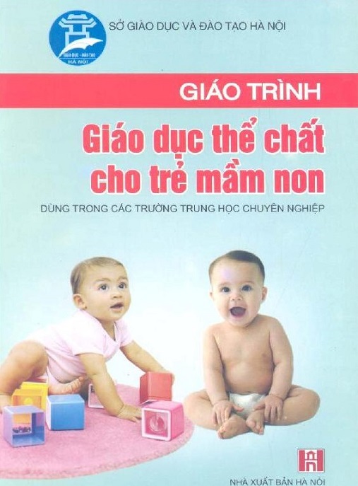 Giáo Trình Giáo Dục Thể Chất Cho Trẻ Mầm Non