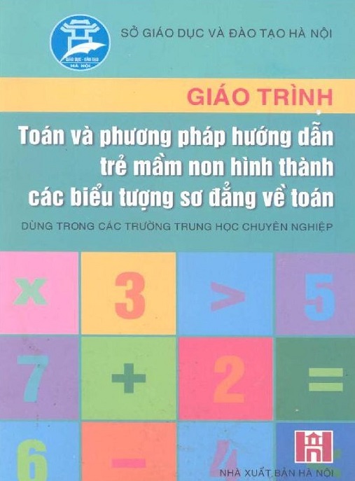 Giáo Trình Toán Và Phương Pháp Hướng Dẫn Trẻ Mầm Non Hình Thành Các Biểu Tượng Sơ Đẳng Về Toán