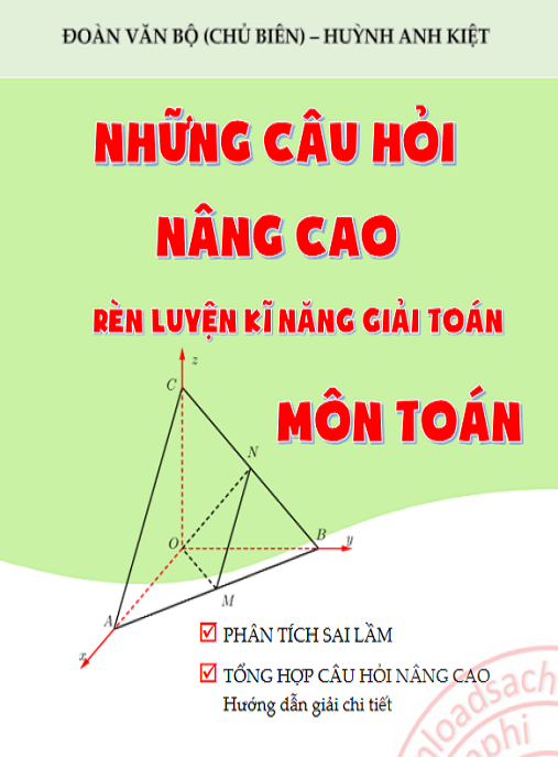 Những Câu Hỏi Nâng Cao Rèn Luyện Kỹ Năng Giải Toán