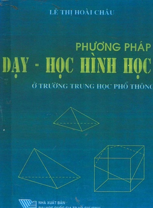 Phương Pháp Dạy Học Hình Học Ở Trường Trung Học Phổ Thông