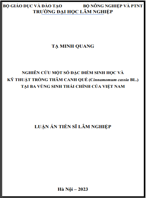 Luận án Nghiên cứu một sô đặc điểm sinh học và kỹ thuật trồng thâm canh Quế (Cinnamomum cassia) tại ba vùng sinh thái chính của Việt Nam