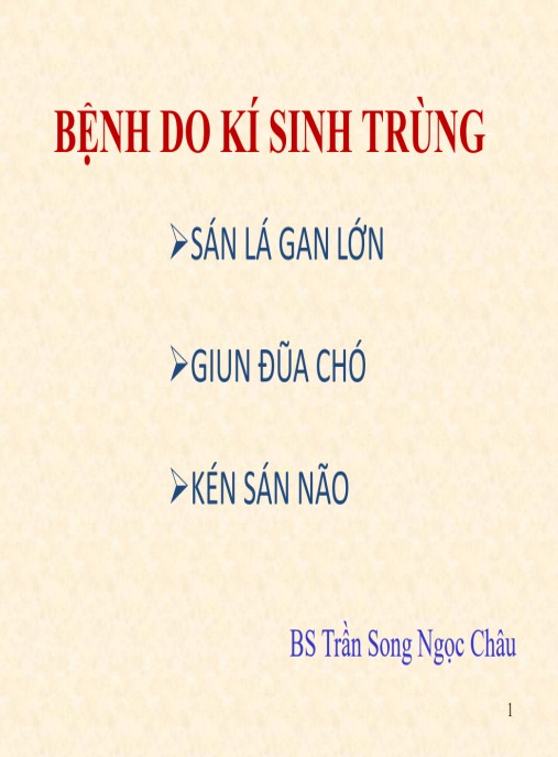 Bài giảng Bệnh do kí sinh trùng