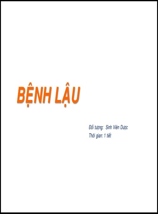 Bài giảng Bệnh lậu, bệnh giang mai, hạ cam mềm (Dùng cho sinh viên Dược)