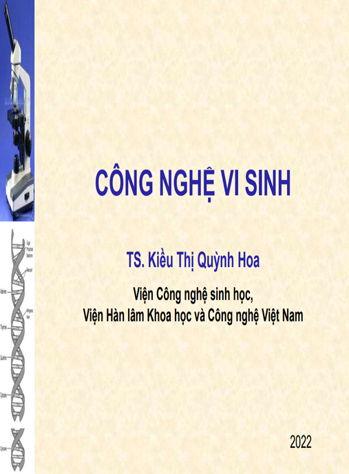 Bài giảng Công nghệ vi sinh: Chương 1 – Lịch sử phát triển và ứng dụng của công nghệ vi sinh