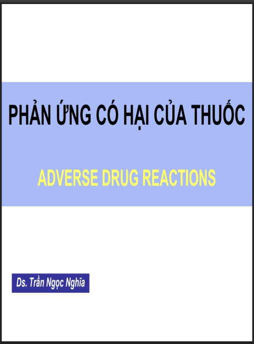 Bài giảng Phản ứng có hại của thuốc