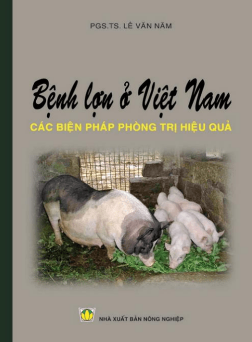 Bệnh Lợn Ở Việt Nam Các Biện Pháp Phòng Trị Hiệu Quả