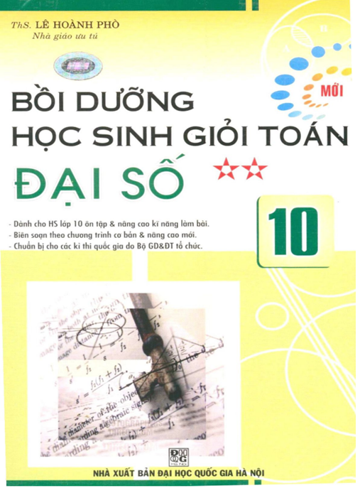 Bồi Dưỡng Học Sinh Giỏi Toán Đại Số Lớp 10 Tập 2