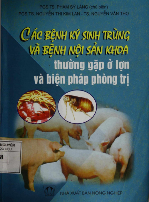 Các Bệnh Ký Sinh Trùng Và Bệnh Nội Sản Khoa Thường Găp Ở Lợn Và Biện Pháp Phòng Trị