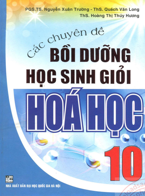 Các Chuyên Đề Bồi Dưỡng Học Sinh Giỏi Hóa Học Lớp 10