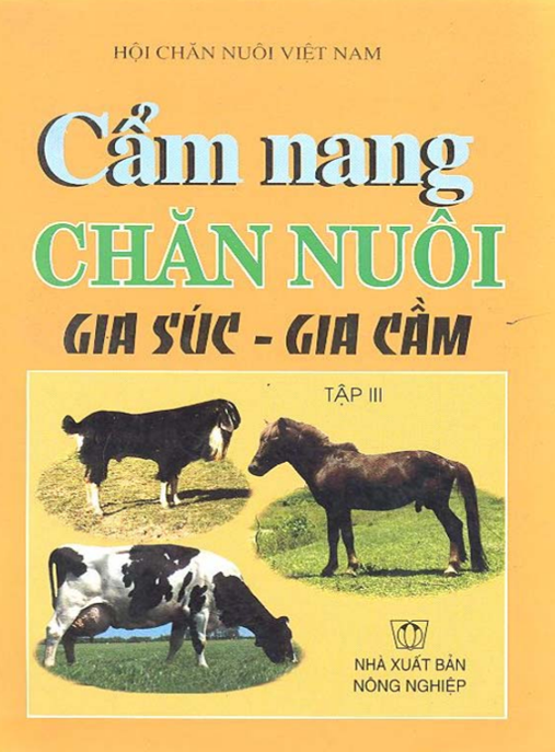 Cẩm Nang Chăn Nuôi Gia Súc Gia Cầm Tập 3