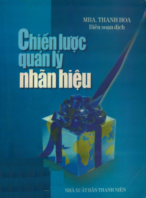 Chiến lược quản lý nhãn hiệu: Phần 1