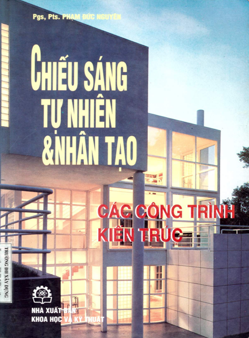 Chiếu sáng tự nhiên và nhân tạo các công trình kiến trúc: Phần 2