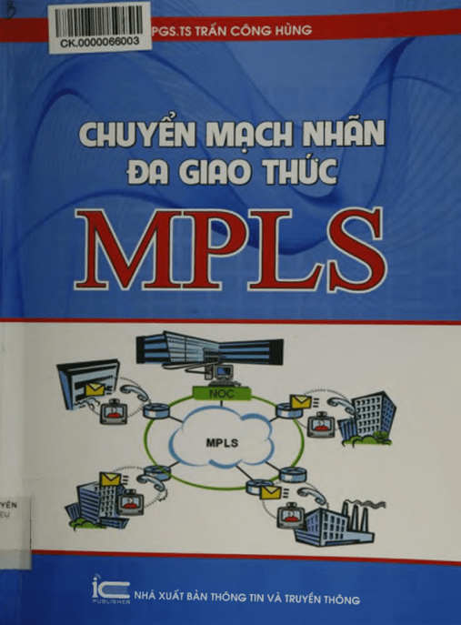 – Chuyển Mạch Nhãn Đa Giao Thức Mpls