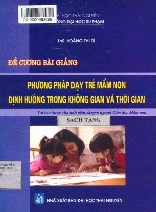 Đề cương bài giảng Phương pháp dạy trẻ mầm non định hướng trong không gian và thời gian – Phần 2