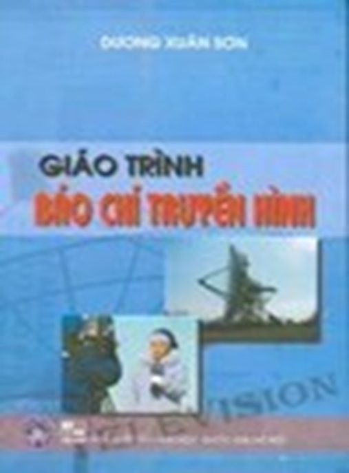Giáo Trình Báo Chí Truyền Hình