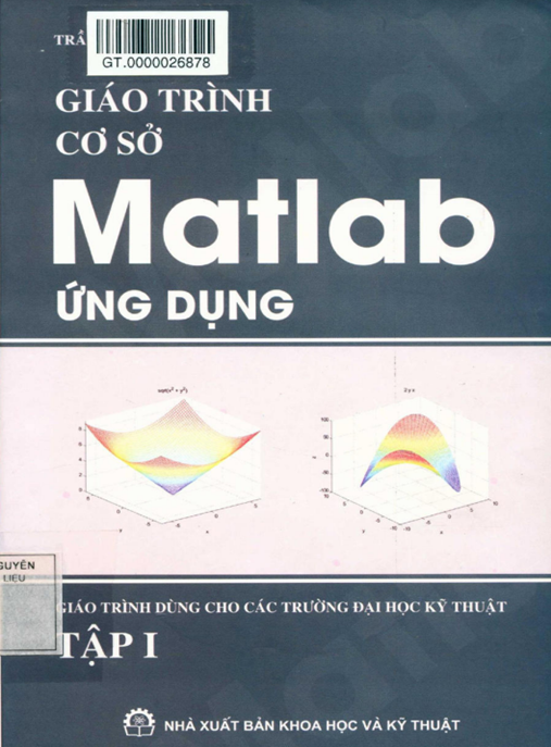Giáo Trình Cơ Sở Matlab Ứng Dụng Tập 1