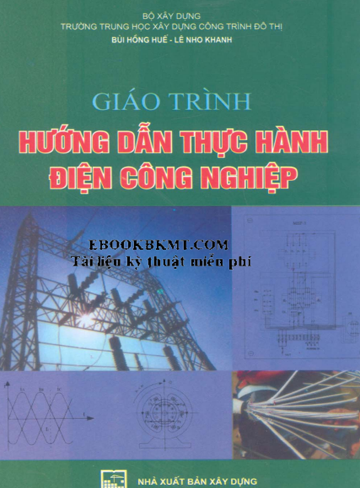Giáo Trình Hướng Dẫn Thực Hành Điện Công Nghiệp