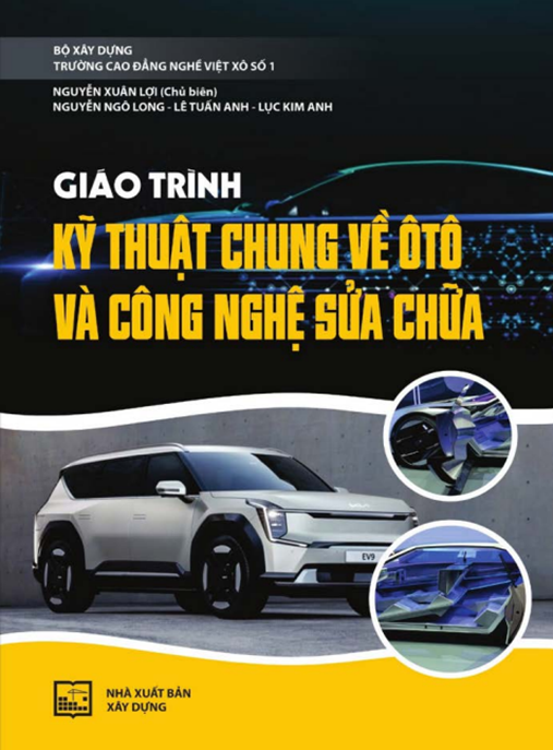 Giáo Trình Kỹ Thuật Chung Về Ô Tô Và Công Nghệ Sửa Chữa