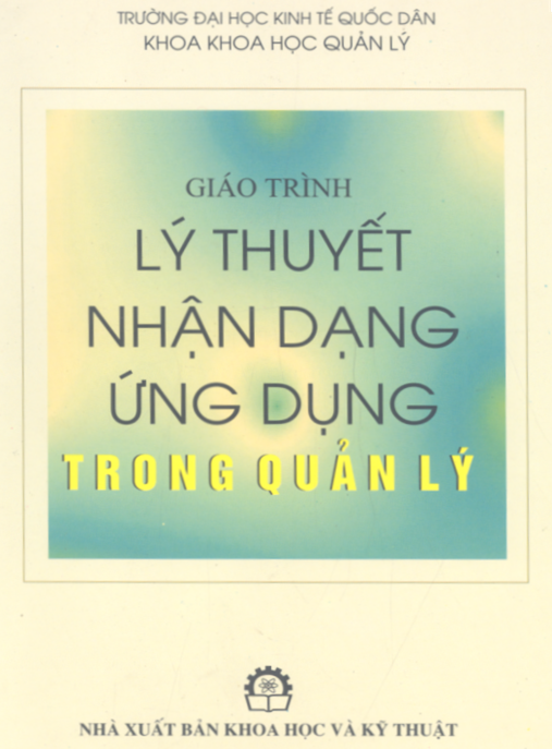 Giáo Trình Lý Thuyết Nhận Dạng Ứng Dụng Trong Quản Lý
