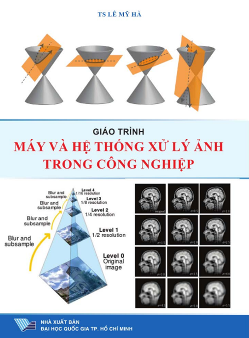 Giáo Trình Máy Và Hệ Thống Xử Lý Ảnh Trong Công Nghiệp