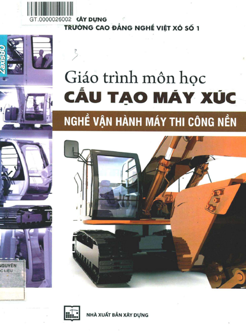 Giáo Trình Môn Học Cấu Tạo Máy Xúc – Nghề Vận Hành Máy Thi Công Nền