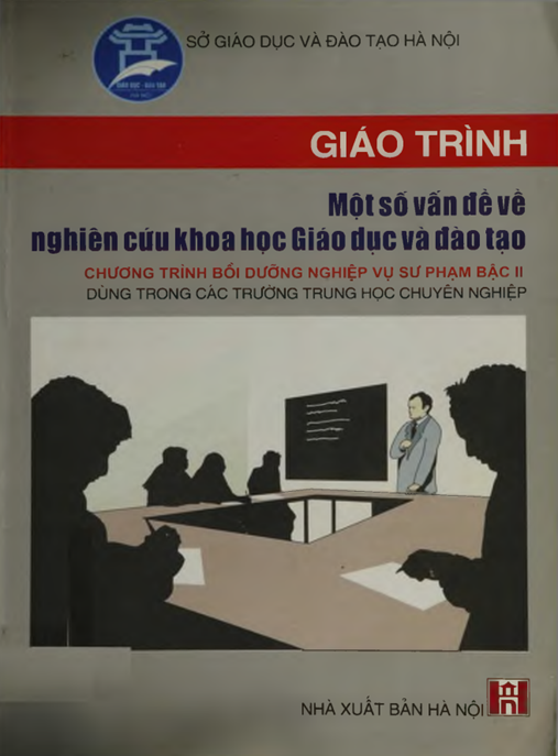 Giáo Trình Một Số Vấn Đề Về Nghiên Cứu Khoa Học Giáo Duc Và Đào Tạo